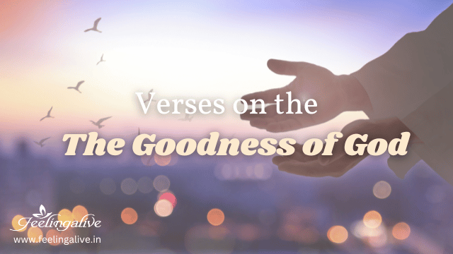 Goodness of God