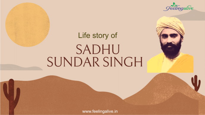 Life story of Sadhu Sundar Singh